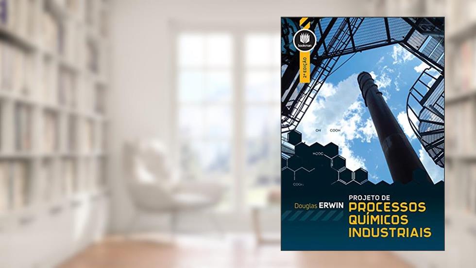Projeto de Processos Químicos Industriais, do autor Fernanda Cabral Borges