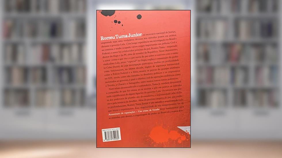 Assassinato de Reputações. Um Crime de Estado, do autor Romeu Tuma Júnior