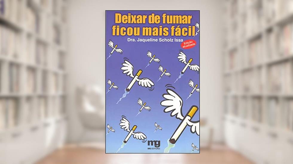 Deixar de fumar ficou mais fácil, do autor Jaqueline Scholz Issa
