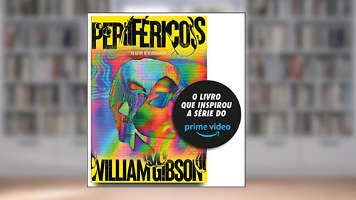 Capa de Periféricos, do autor William Gibson