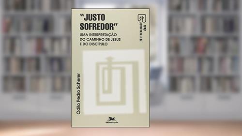 Capa de Justo Sofredor. Uma Interpretação do Caminho Jesus, do autor Odilo Pedro Scherer