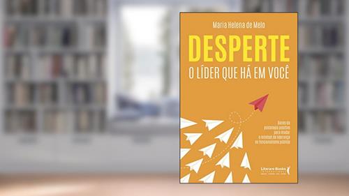 Capa de Desperte o Líder que há em Você, do autor Maria Helena de Melo