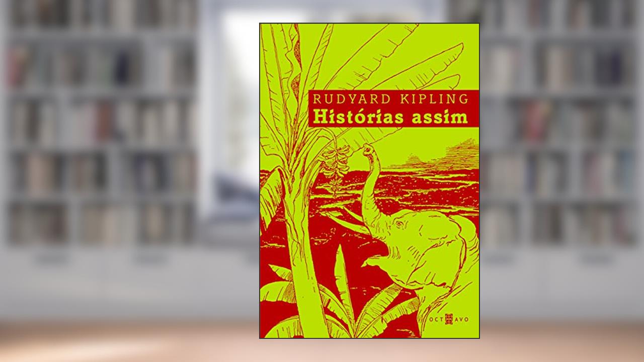 Histórias Assim, do autor Rudyard Kipling