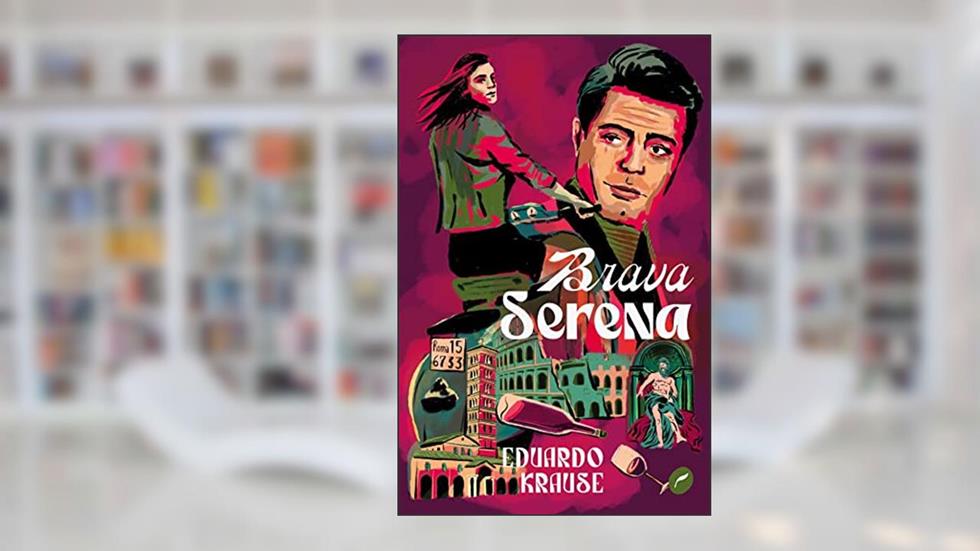 Brava Serena, do autor Eduardo Krause