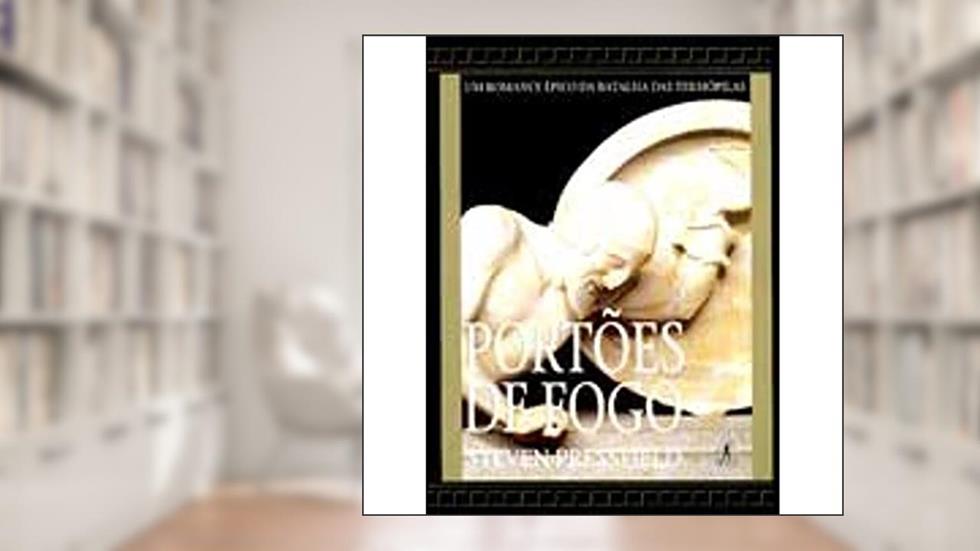 Portões de Fogo, do autor Steven Pressfield