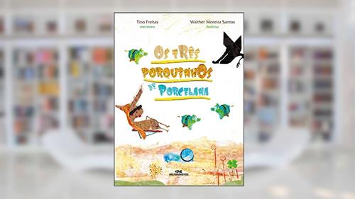 Capa de Os Três Porquinhos de Porcelana, do autor Tino Freitas