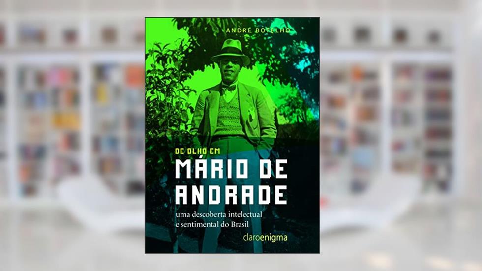 De olho em Mário de Andrade, do autor André Botelho