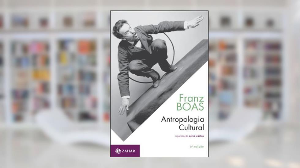 Antropologia cultural, do autor Franz Boas