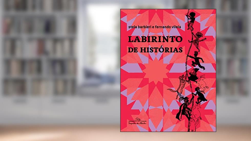 Labirinto de histórias, do autor Stela Barbieri; Fernando Vilela