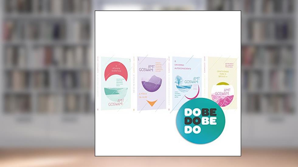 Kit Quântico: Essencial Amit Goswami, do autor Amit Goswami
