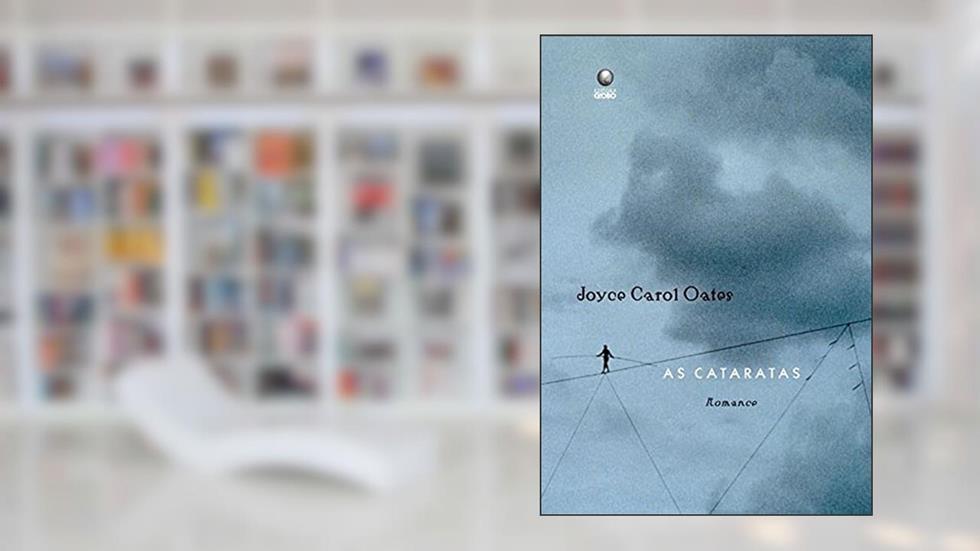 As Cataratas, do autor Joyce Carol Oates