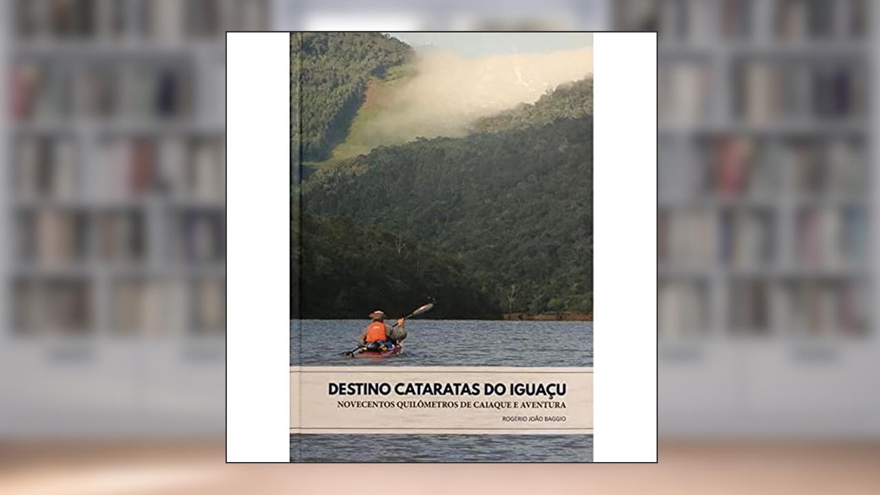 Destino Cataratas Do Iguacu - Aut Paranaense, do autor Rogerio Joao Baggio