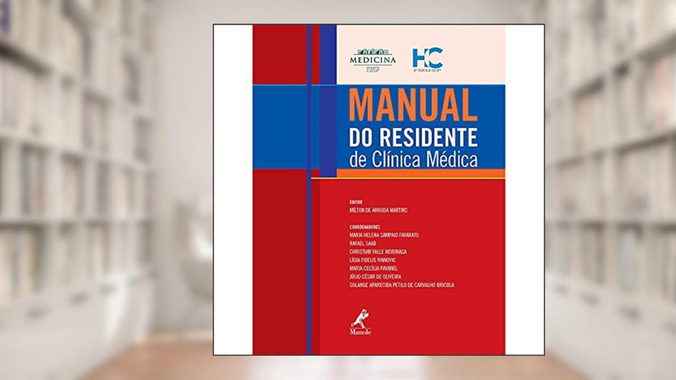 Manual do residente de clínica médica, do autor Mílton de Arruda Martins