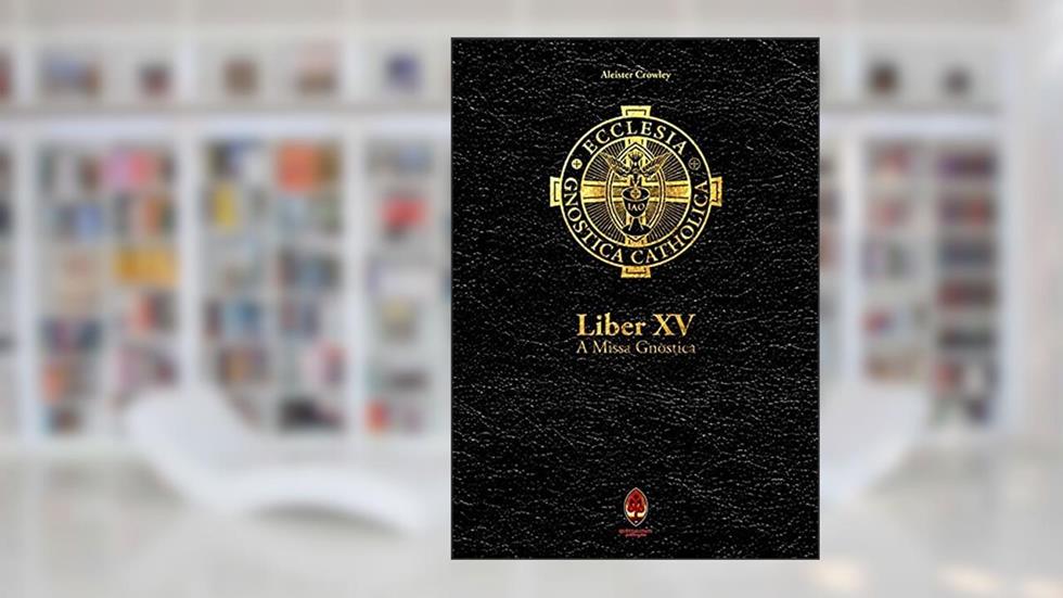 Liber Xv, do autor Aleister Crowley