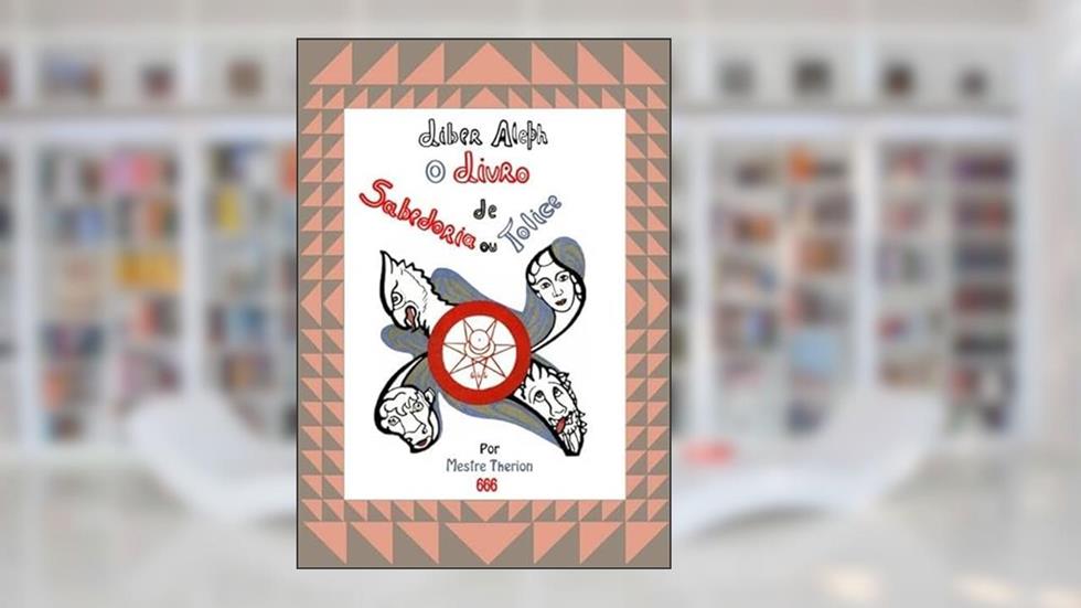 Liber Aleph, do autor To Mega Therion