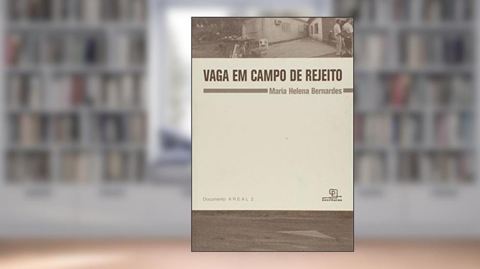 Vaga em Campo de Rejeito, do autor Maria Helena Bernardes