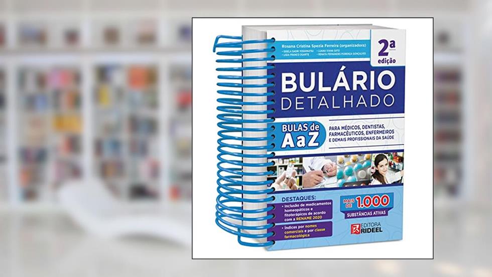 BULARIO DETALHADO: BULAS DE A A Z, do autor Rosana Cristina Spezia Ferreira