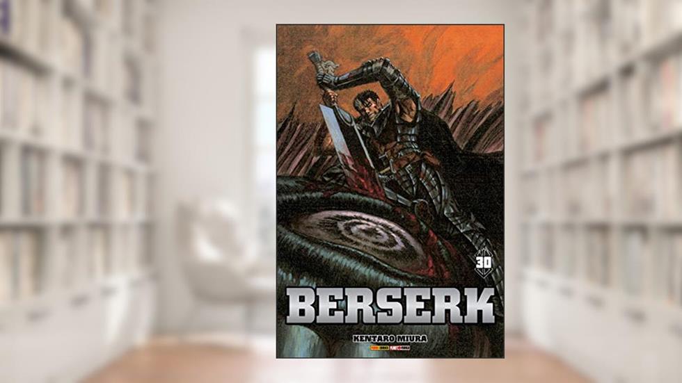 Berserk Vol. 30: Edição de Luxo, do autor Kentaro Miura