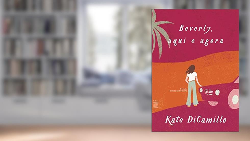 Beverly, aqui e agora, do autor Kate DiCamillo