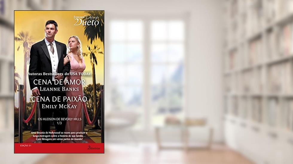 Desejo Dueto 51. Os Hudson de Beverly Hills 1 de 3, do autor Leanne Banks; Emily Mckay