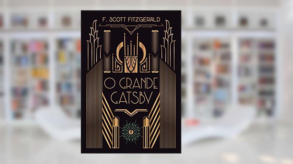 O grande Gatsby - Edição de Luxo, do autor F. Scott Fitzgerald