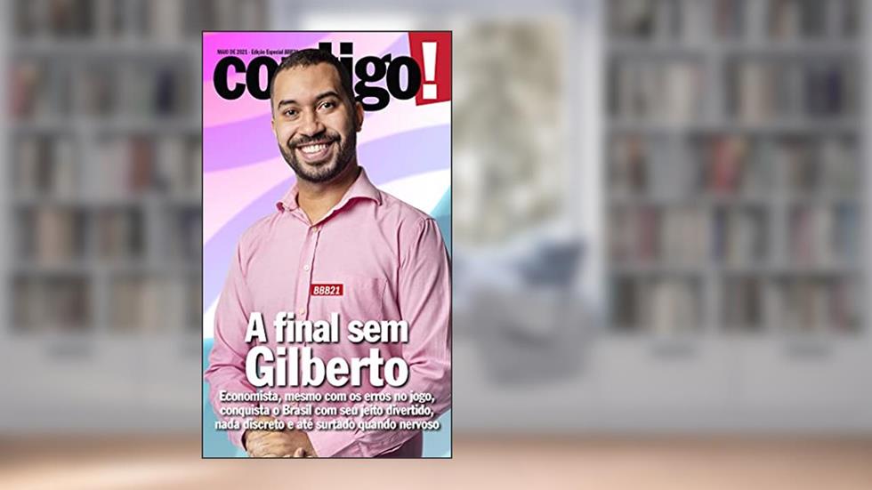 Revista Contigo! - Edição Especial - BBB21: A final sem Gilberto (Especial Contigo!), do autor Grupo Perfil
