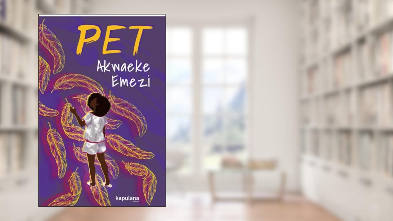 PET, do autor Akwaeke Emezi