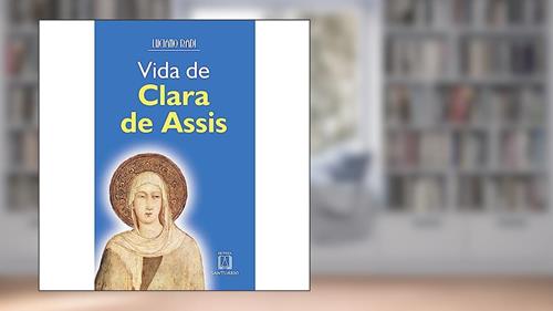 Capa de Vida de Clara de Assis, do autor Luciano Radi