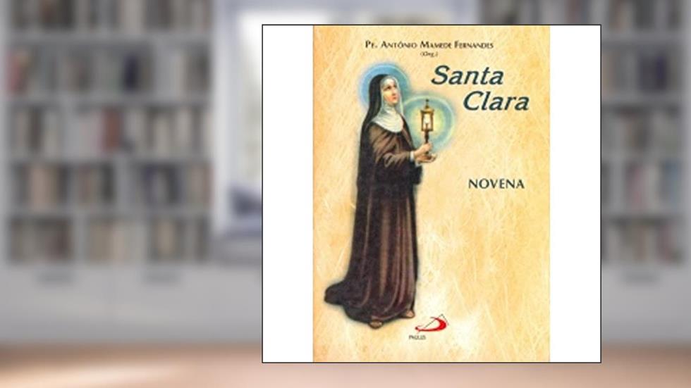 Novena Santa Clara, do autor Antônio Mamede Fernandes