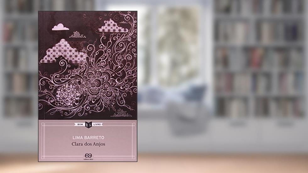 Clara dos anjos, do autor Lima Barreto