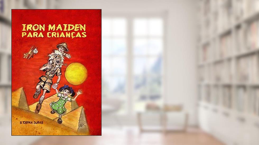 Iron Maiden Para Crianças, do autor Stjepan Juras
