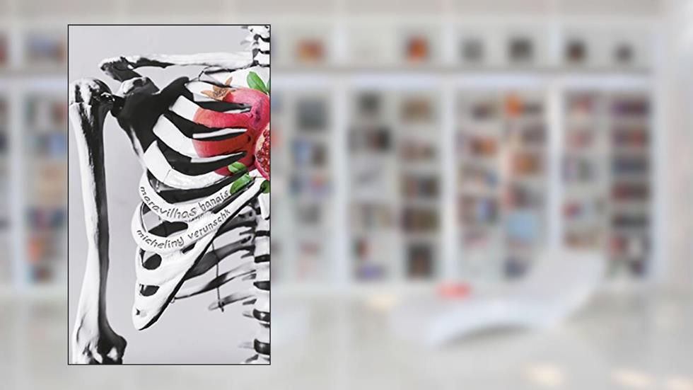 Maravilhas Banais (Volume 12), do autor Micheliny Verunschk