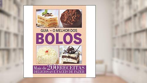 Capa de Guia o melhor dos bolos - Vol .1: Mais de 200 receitas deliciosas e fáceis de fazer, do autor On Line Editora