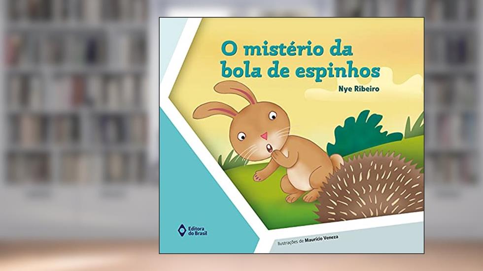 O mistério da bola de espinhos, do autor Nye Ribeiro