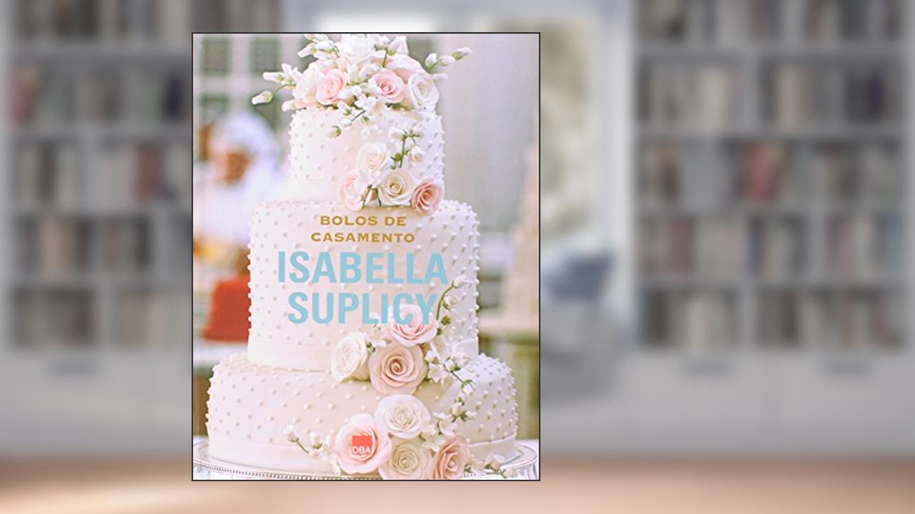 Capa de Bolos de casamento, do autor Isabella Suplicy
