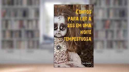 Capa de Contos para ler a sós em uma noite tempestuosa, do autor Luiz Junior