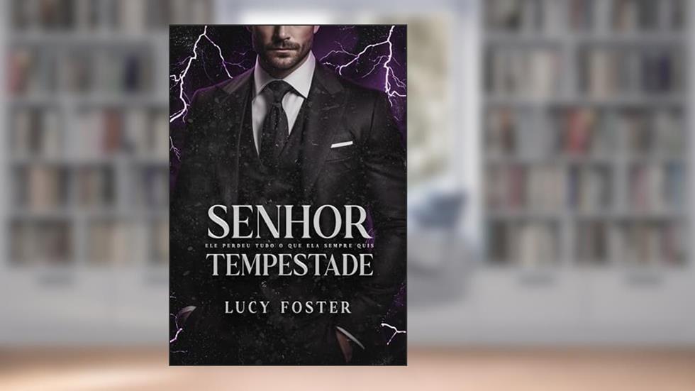 Senhor Tempestade, do autor Lucy Foster