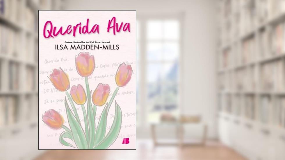 Querida Ava (Volume 1), do autor Ilsa Madden-Mills
