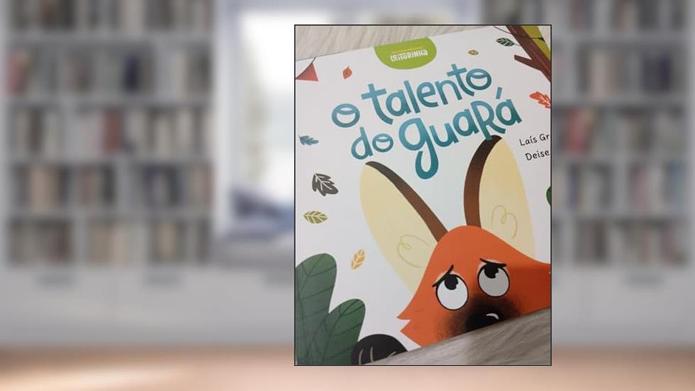 O talento do Guará, do autor Lais Graf