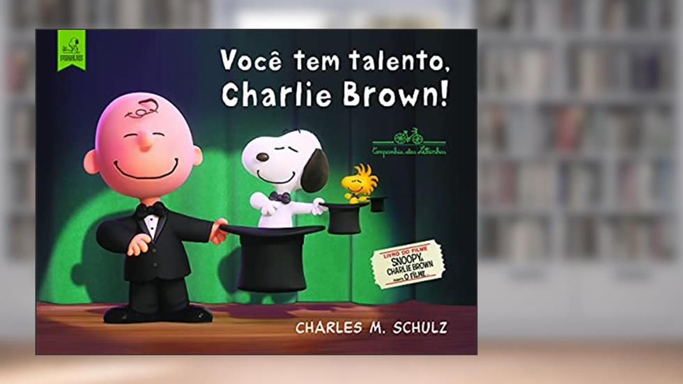 Você tem talento Charlie Brown!, do autor Charles M. Schulz