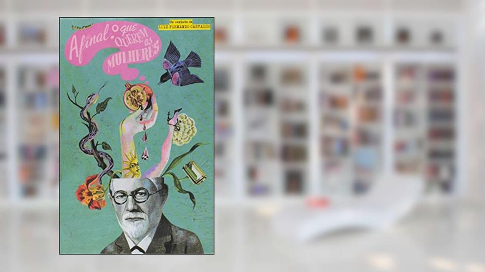 Afinal, o que querem as mulheres?, do autor João Paulo Cuenca; Cecilia Giannetti; Michel Melamed