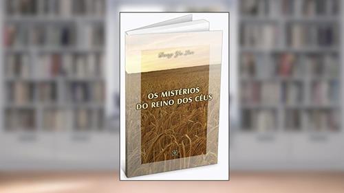 Capa de Os Mistérios do Reino dos Céus, do autor Dong Yu Lan