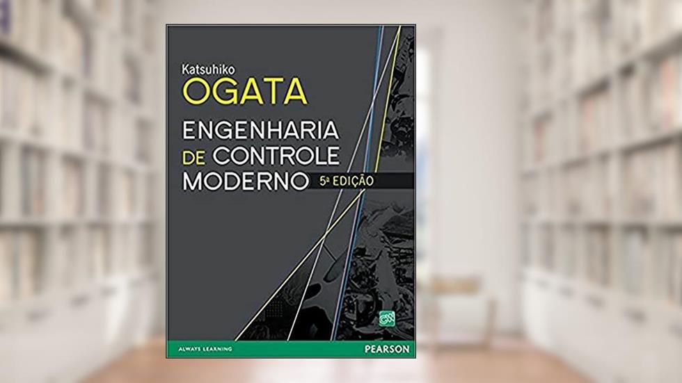 Engenharia de Controle Moderno, do autor Katsuhiko Ogata