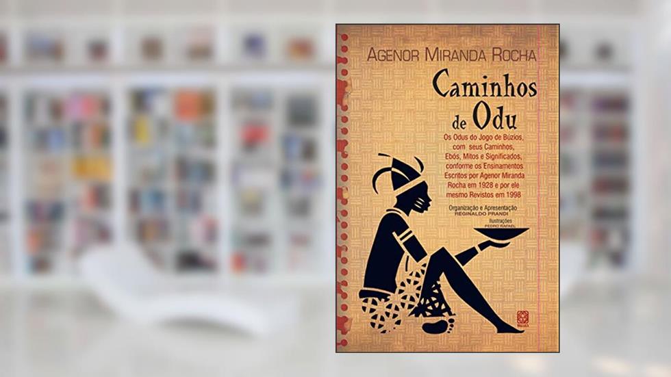 Caminhos de Odu, do autor Agenor Miranda Rocha