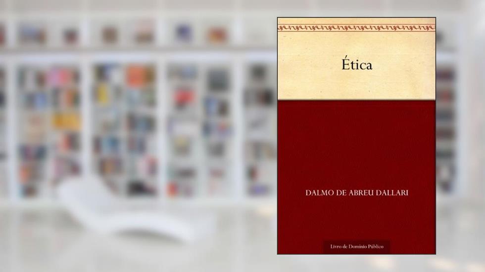Ética, do autor Dalmo de Abreu Dallari