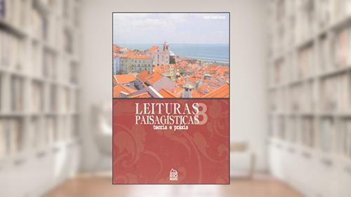 Capa de Leituras Paisagísticas - Vol. 8 - Teoria E Práxis, do autor Rubens De Andrade; carlos Terra; jeanne Trindade