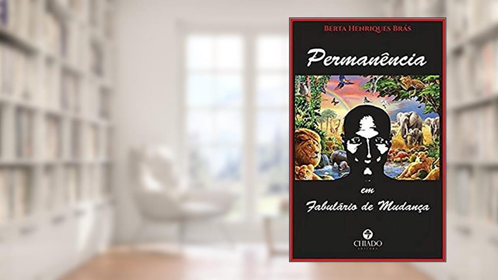 Permanência em Fabulário de Mudança, do autor Berta Henriques Brás