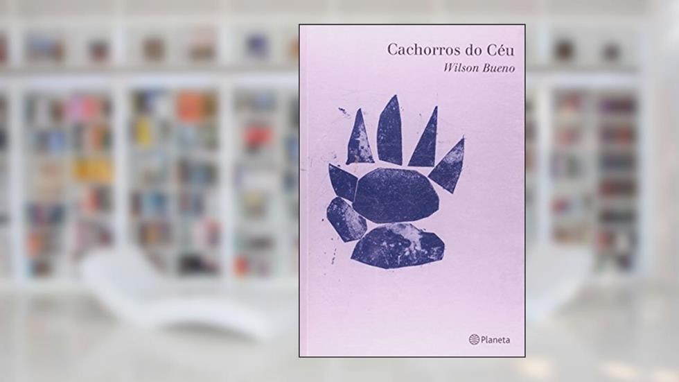 Cachorros do Céu, do autor Cassio Scarpinella Bueno