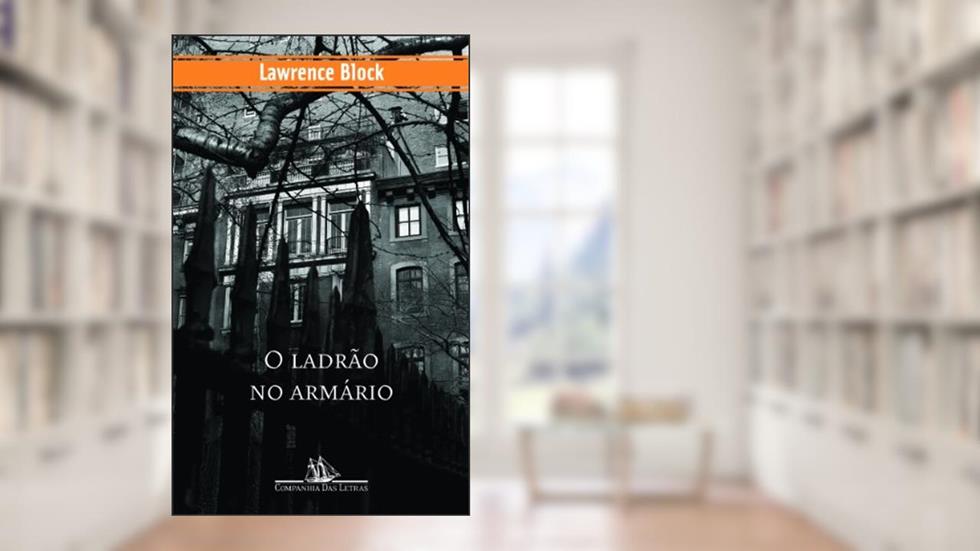 O Ladrão no Armário, do autor Lawrence Block