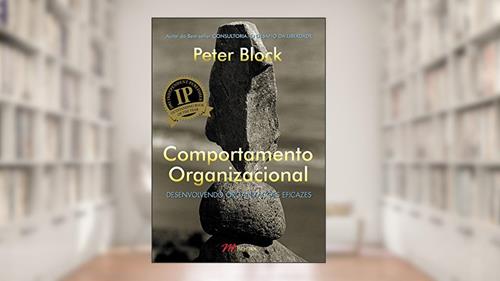 Capa de Comportamento Organizacional, do autor Peter Block